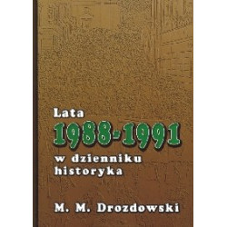 Lata 1988-1991 w dzienniku historyka