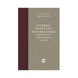 Studenci Instytutu Historycznego Uniwersytetu Warszawskiego 1945–2000
