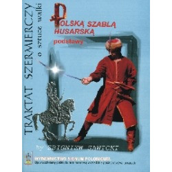 Traktat szermierczy o sztuce walki polską szablą husarską