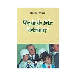 Wspaniały świat dyktatury