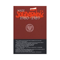 NSZZ Solidarność 1980-1989 t.7