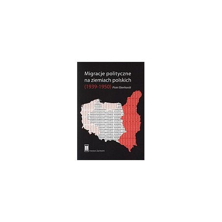Migracje polityczne na ziemiach polskich (1939-1950)