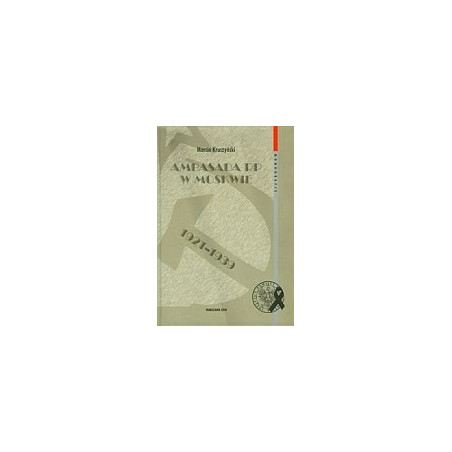 Ambasada RP w Moskwie 1921-1939