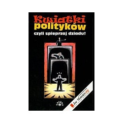 Kwiatki polityków