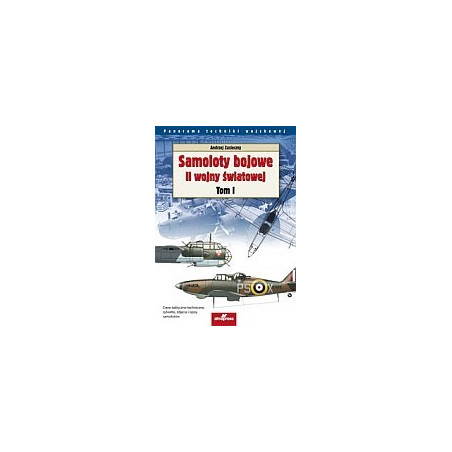 Samoloty bojowe II wojny światowej t.1