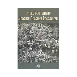 Instrukcja służby Korpusu Ochrony Pogranicza