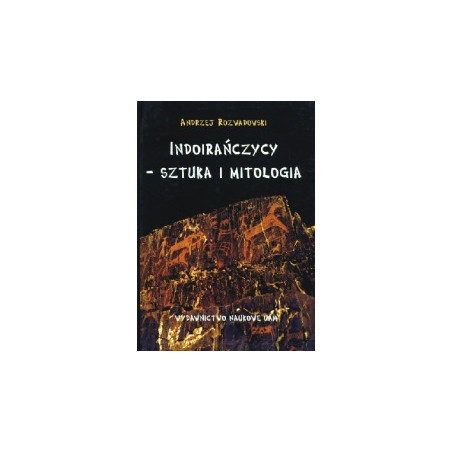 Indoirańczycy - sztuka i mitologia