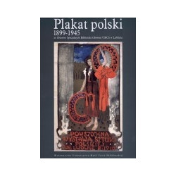 Plakat polski 1899-1945 ze Zbiorów Specjalnych Biblioteki Głównej UMCS w Lublinie