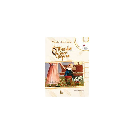 Muzyka Pana Chopina z płytą CD