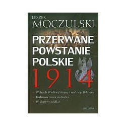 Przerwane powstanie polskie 1914
