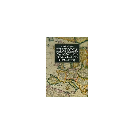 Historia nowożytna powszechna (1492-1789)