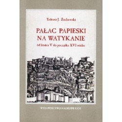 Pałac papieski na Watykanie od końca V do początku XVI wieku