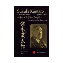 Suzuki Kantaro a zakończenie wojny w Azji i na Pacyfiku