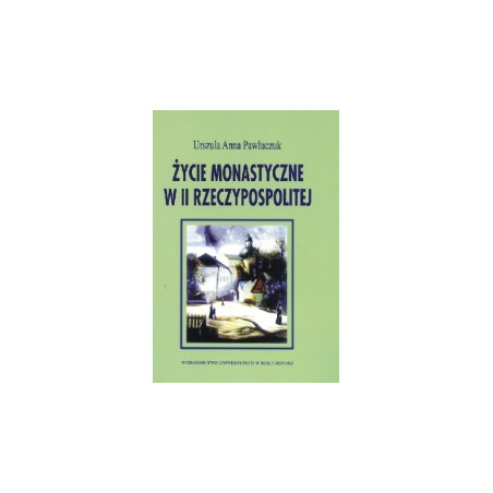 Życie monastyczne w II Rzeczypospolitej