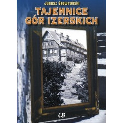 Tajemnice Gór Izerskich