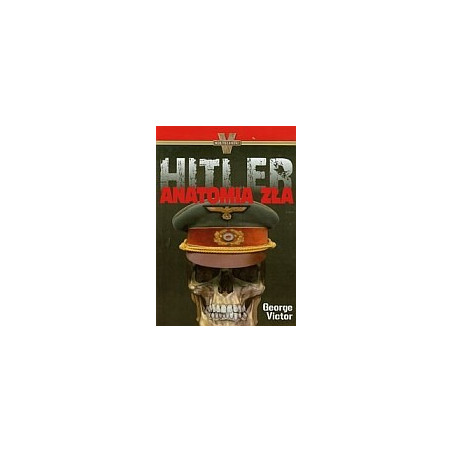 Hitler Anatomia zła