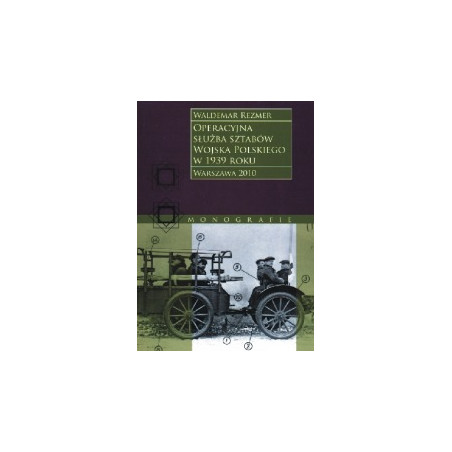 Operacyjna służba sztabów Wojska Polskiego w 1939 roku