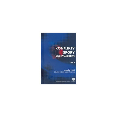 Konflikty i spory międzynarodowe tom 2