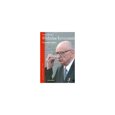 Władysław Bartoszewski Skąd pan jest? Wywiad rzeka z płytą CD