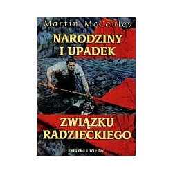 Narodziny i upadek Związku Radzieckiego