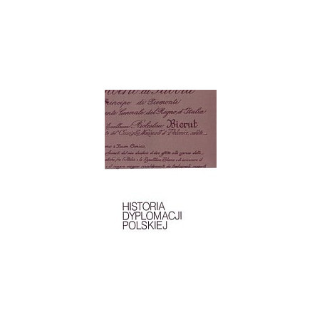 Historia Dyplomacji Polskiej tom 6