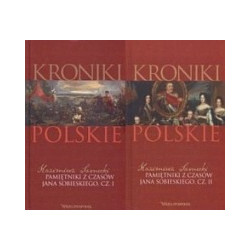 Pamiętniki z czasów Jana III Sobieskiego cz. I i II