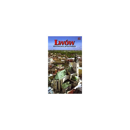 Lwów ilustrowany przewodnik