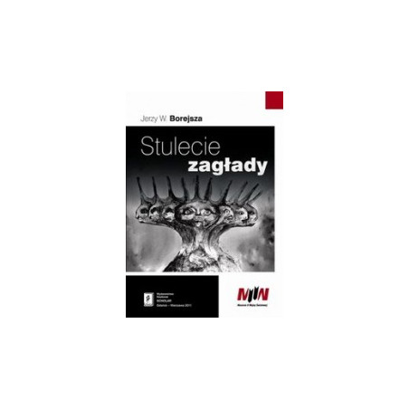 Stulecie zagłady