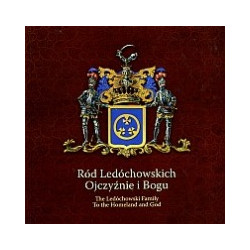 Ród Ledóchowskich Ojczyźnie i Bogu