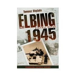 Elbing 1945 Tom 2 Pierwyj Gorod