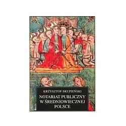 Notariat publiczny w średniowiecznej Polsce