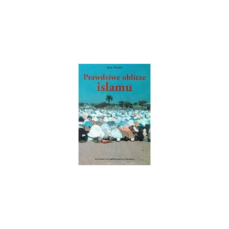 Prawdziwe oblicze islamu