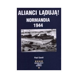 Alianci lądują! Normandia 1944
