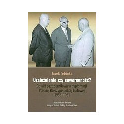 Uzależnienie czy suwerenność?