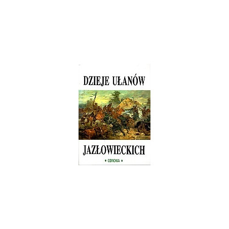 Dzieje Ułanów Jazłowieckich
