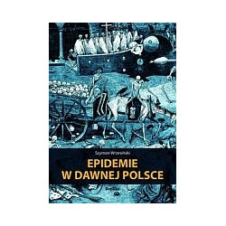 Epidemie w dawnej Polsce