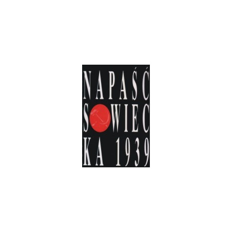 Napaść sowiecka 1939 i okupacja polskich ziem wschodnich (wrzesień 1939)