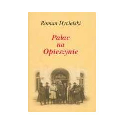 Pałac na Opieszynie