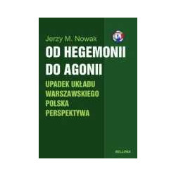 Od hegemonii do agonii