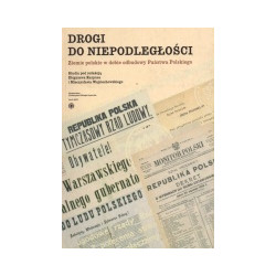 Drogi do niepodległości