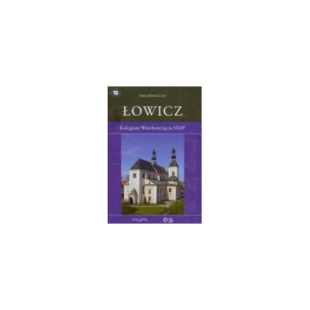 Łowicz Kolegiata Wniebowzięcia NMP