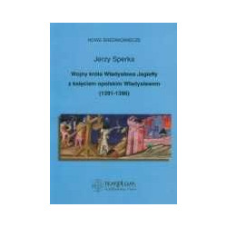 Wojny króla Władysława Jagiełły z księciem opolskim Władysławem 1391-1396