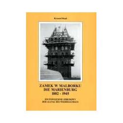 Zamek w Malborku 1882-1945