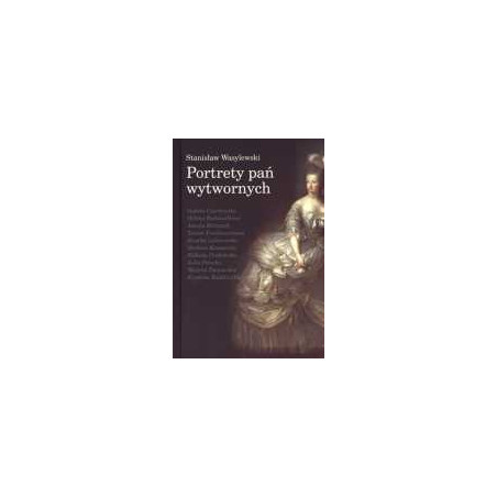 Portrety pań wytwornych