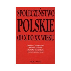 Społeczeństwo polskie od X do XX wieku