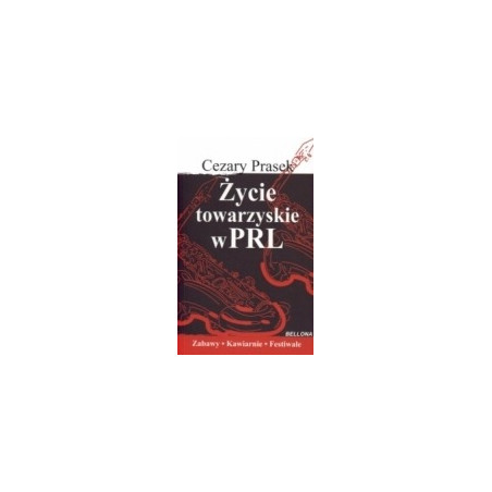 Życie towarzyskie w PRL