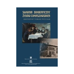 Słownik biograficzny Żydów tomaszowskich