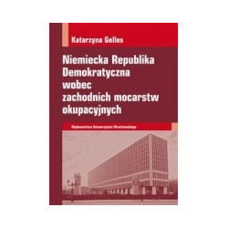Niemiecka Republika Demokratyczna wobec zachodnich mocarstw okupacyjnych