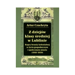 Z dziejów klasy średniej w Lublinie