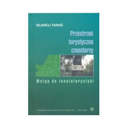 Przestrzeń turystyczna cmentarzy